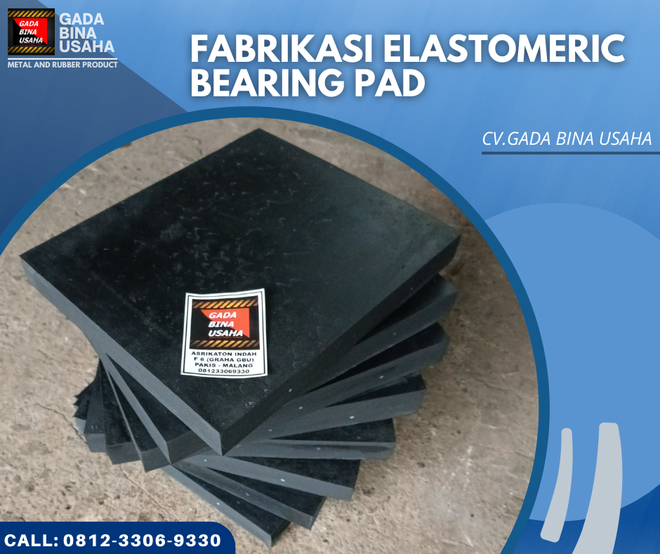 Fabrikasi Elastomeric Bearing Pads